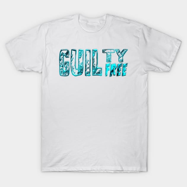 Guilty Free T-Shirt by Magixity101